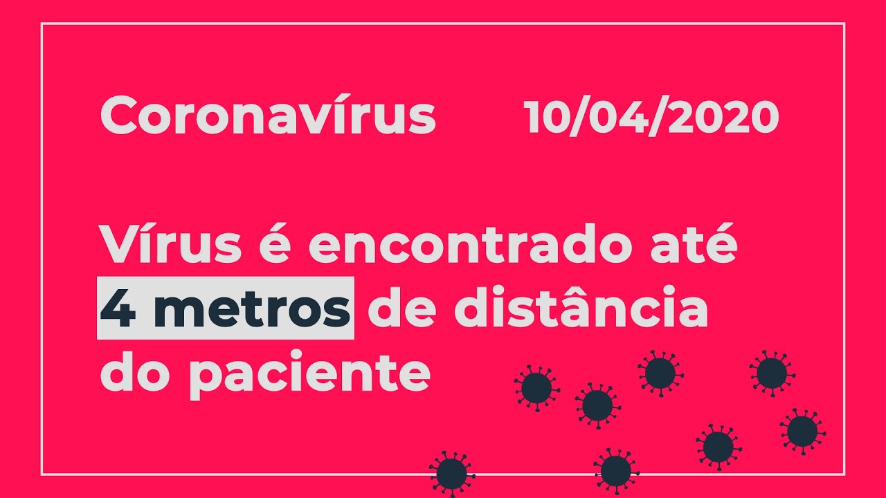 Estudo indica que o novo Coronavírus pode ser encontrado até 4 metros de distância do paciente