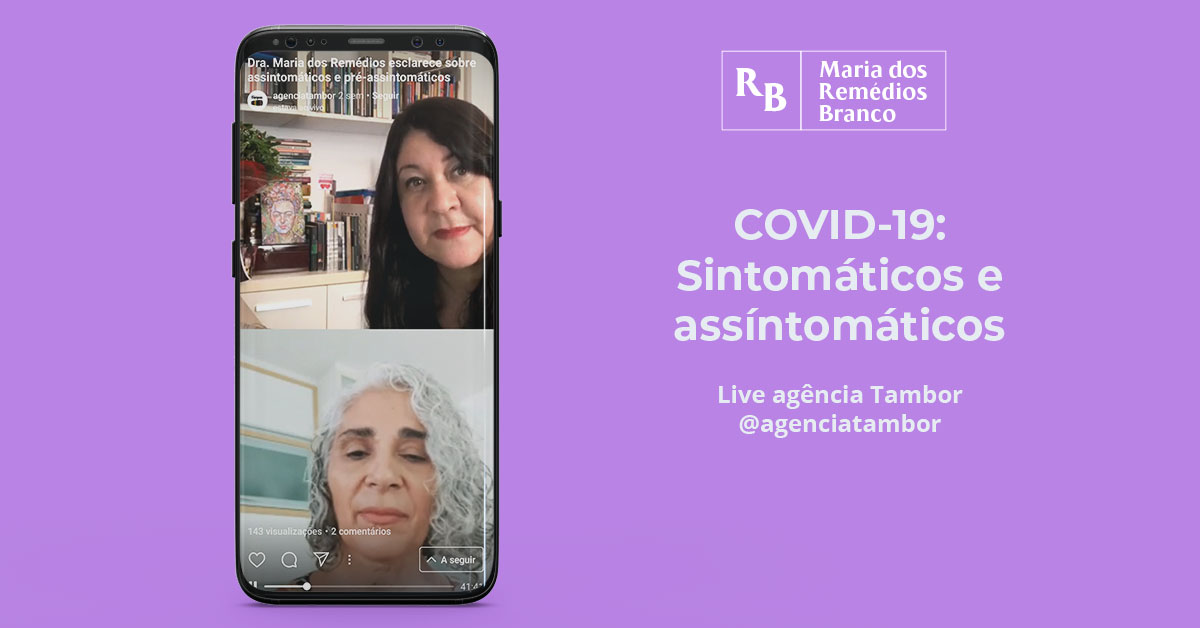 Maria dos Remédios explica sobre os sintomáticos e assintomáticos da COVID-19