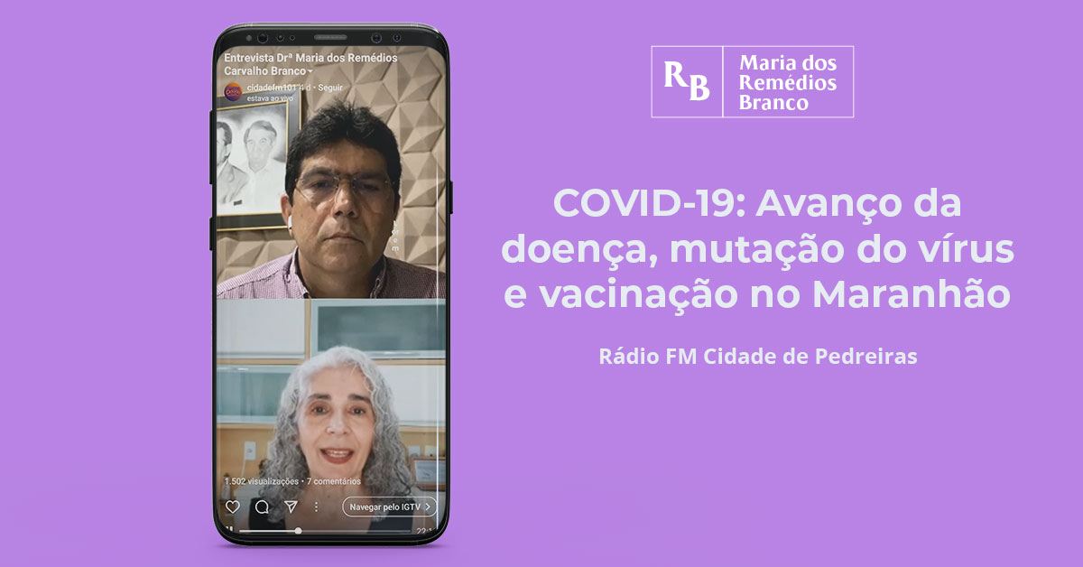Rádio FM Cidade de Pedreiras entrevista Maria dos Remédios Branco